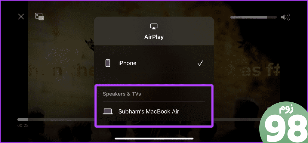 Devices to AirPlay Video را انتخاب کنید