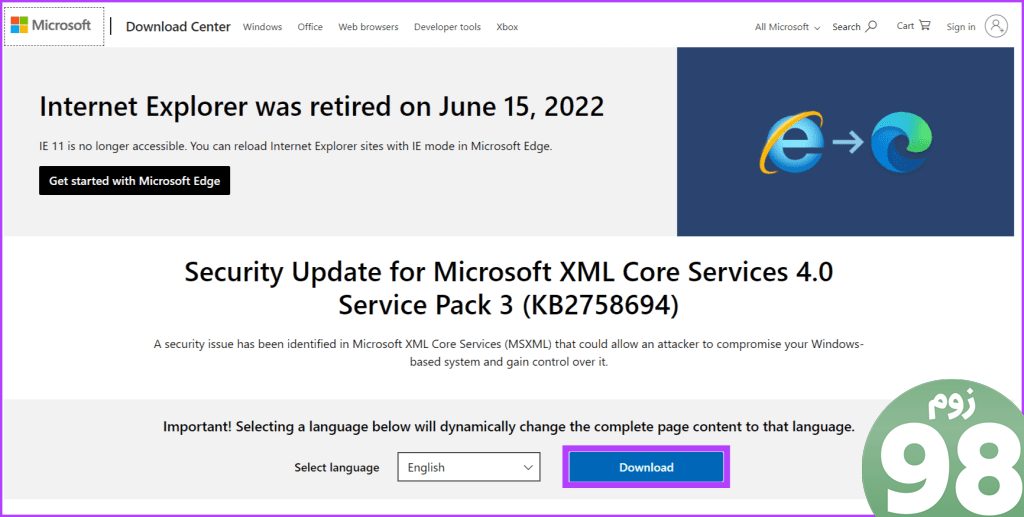 یک مرورگر وب را به وب سایت مایکروسافت راه اندازی کنید و فایل MSXML 4.0 SP3 را دانلود کنید