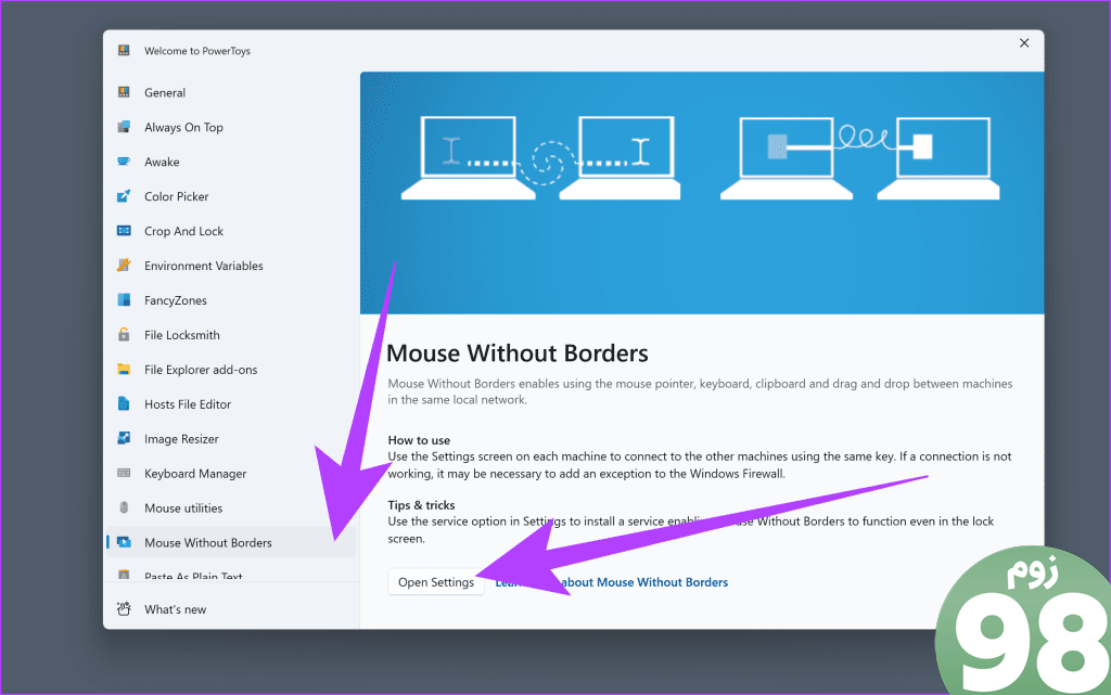 1. Microsoft PowerToys را باز کنید و Mouse Without Borders را از قسمت سمت چپ انتخاب کنید. سپس بر روی Open Settings کلیک کنید