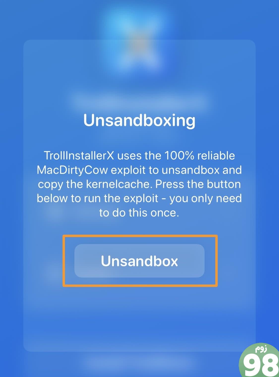 روی دکمه Unsandbox در TrollInstallerX ضربه بزنید.